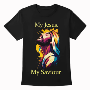 My Jesus My Savior T-Shirt - bold Christian faith apparel by PrintChrist